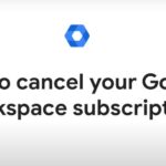 Cancel your Google Workspace Subscription